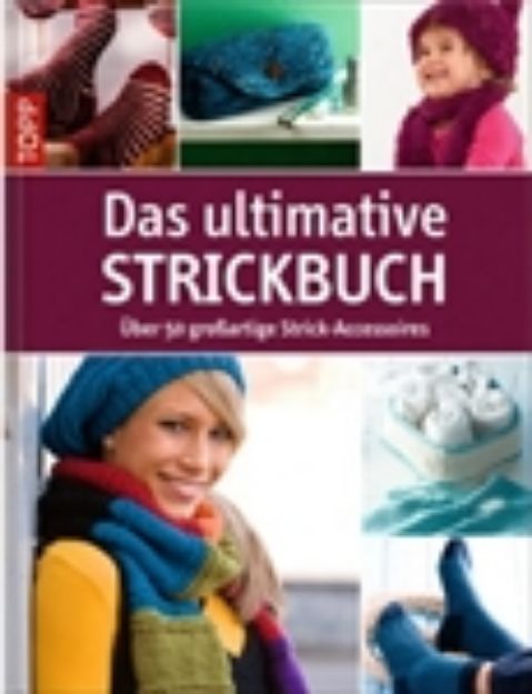 Bild von Das ultimative Strickbuch