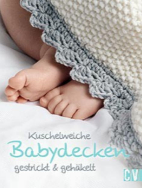 Bild von Kuschelweiche Babydecken gestrickt & gehäkelt