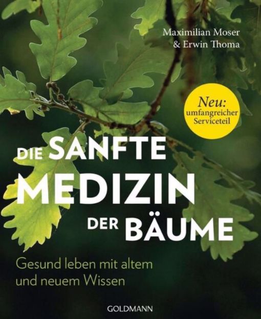 Bild von MOSER Die sanfte Medizin der Bäume