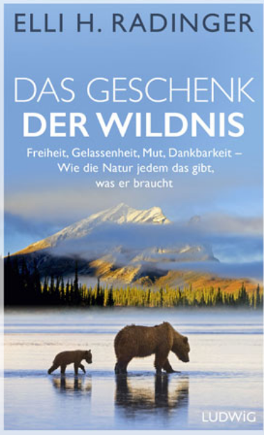 Bild von RADINGER Das Geschenk der Wildnis