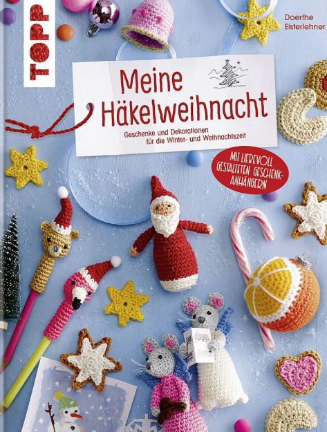 Bild von EISTERLEHNER Meine Häkelweihnacht