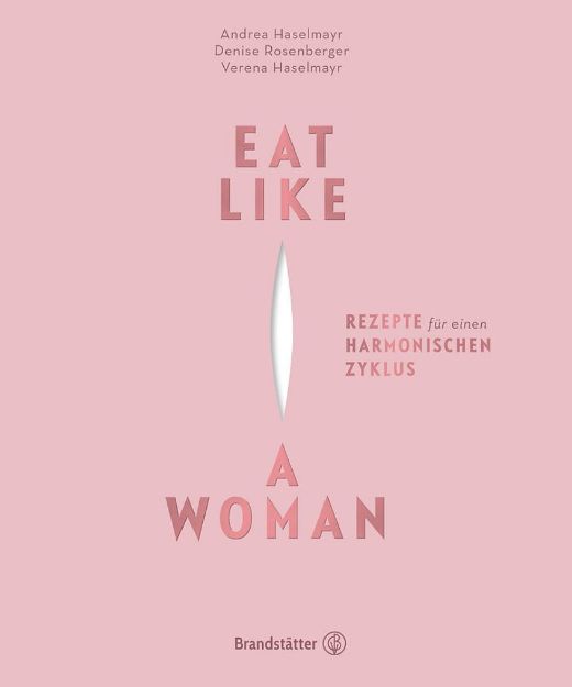 Bild von HASELMAYR Eat like a woman