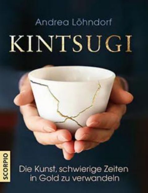 Bild von LÖHNDORF Kintsugi - Die Kunst, schwierige Zeiten in Gold zu verwandeln