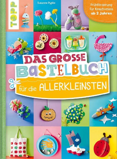 Bild von PYPKE Das Bastelbuch für die Allerkleinsten