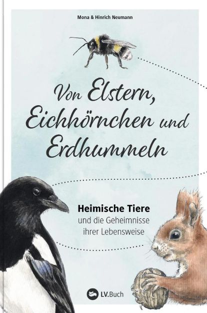 Bild von NEUMANN Von Elstern, Eichhörnchen und Erdhummeln