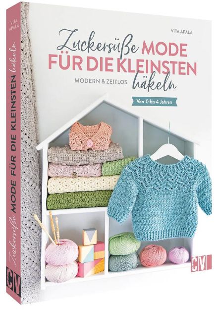Bild von APALA Zuckersüsse Mode für die Kleinsten häkeln