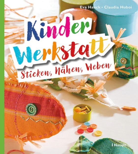 Bild von HAUCK Kinderwerkstatt Sticken, Nähen, Weben