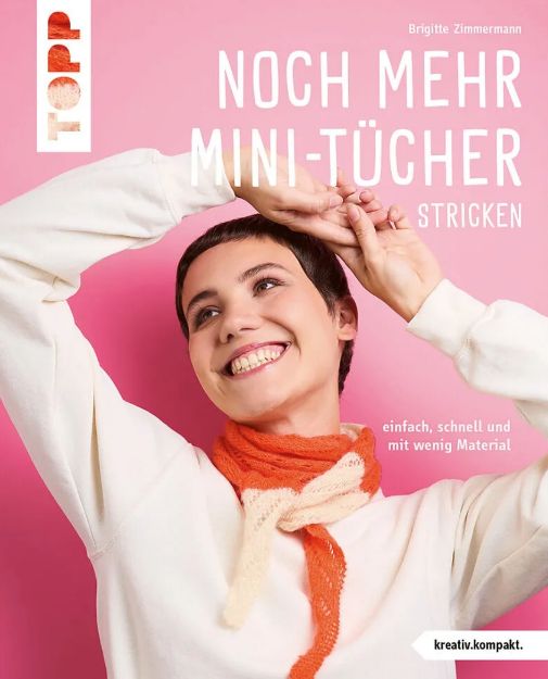 Bild von ZIMMERMANN Noch mehr Mini-Tücher stricken