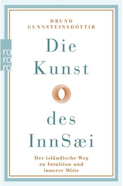 Bild von GUNNSTEINSDOTTIR Die Kunst des InnSaei