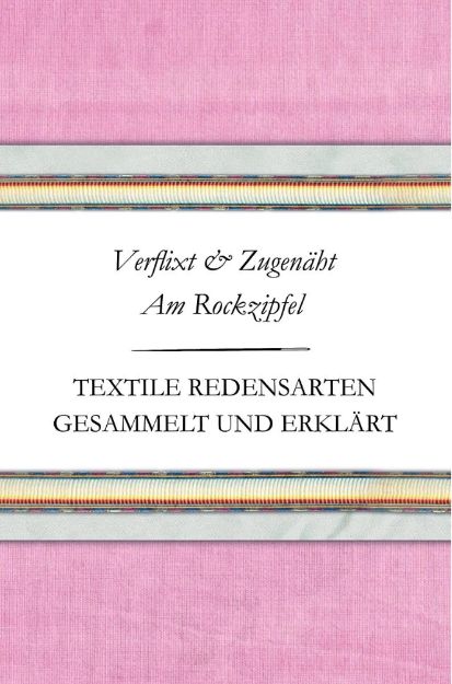 Bild von Verflixt und Zugenäht - Am Rockzipfel