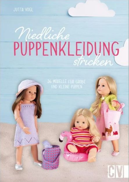 Bild von VOGL Niedliche Puppenkleider stricken