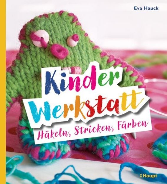 Bild von HAUCK Kinder-Werkstatt Häkeln, Stricken, Färben
