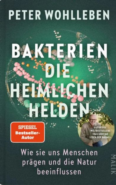 Bild von WOHLLEBEN Bakterien Die heimlichen Helden